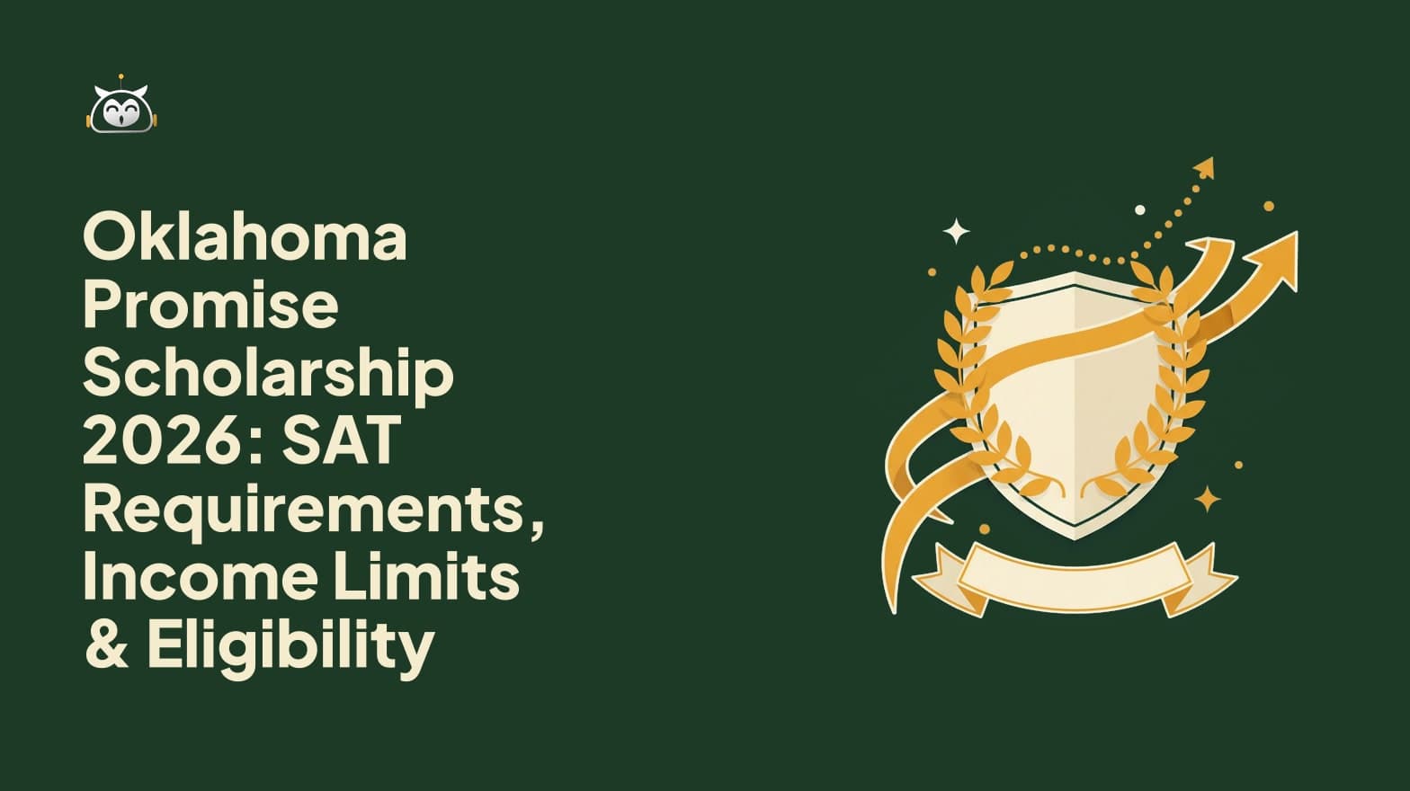 Promise Requirements Oklahoma Promise Scholarship 2026: SAT Requirements, Income Limits ...